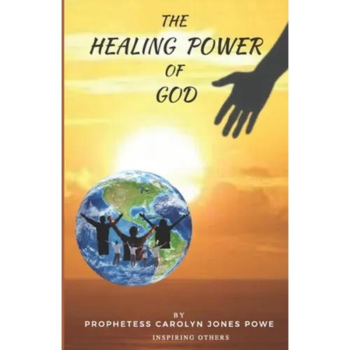 The Healing Power of God
