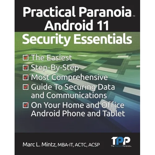 Practical Paranoia Android 11 Security Essentials