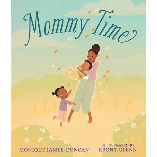 Mommy Time