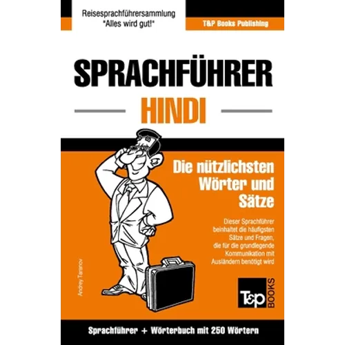 Sprachführer Deutsch-Hindi und Mini-Wörterbuch mit 250 Wörtern