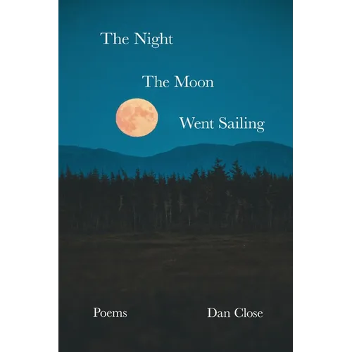 The Night the Moon Went Sailing