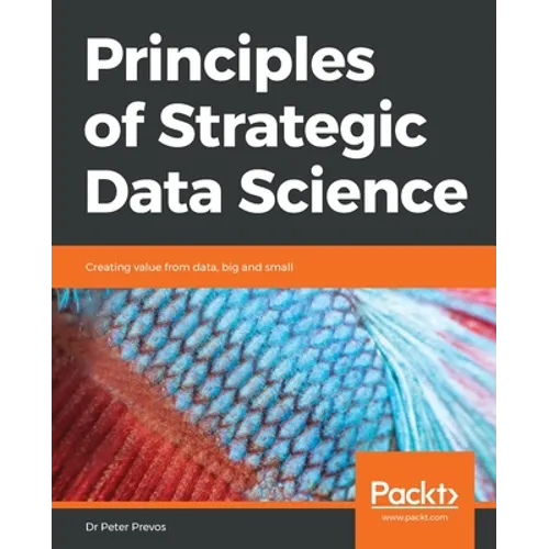 Principles of Strategic Data Science