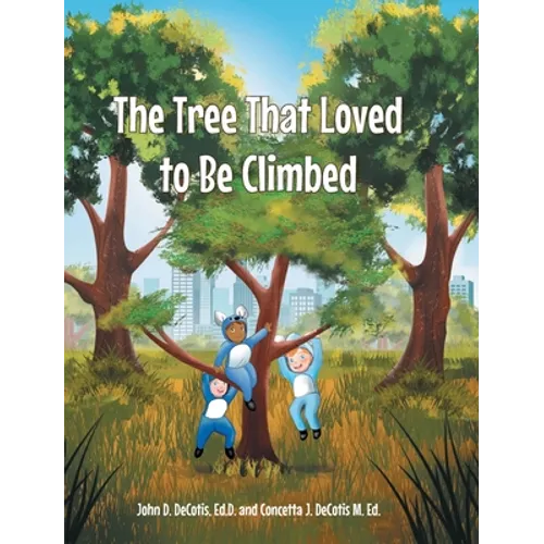 The Tree That Loved to Be Climbed