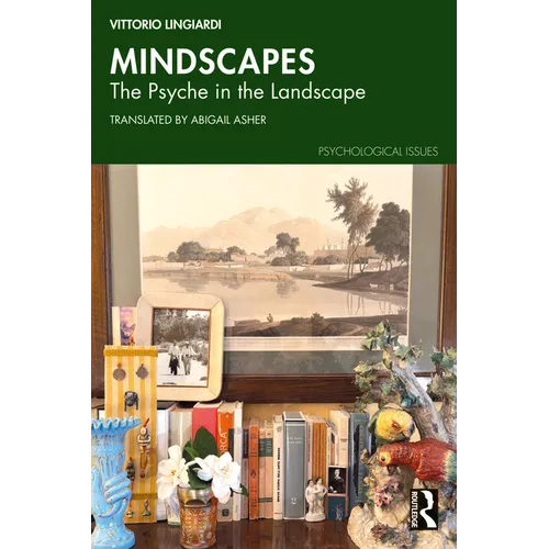 Mindscapes: The Psyche in the Landscape