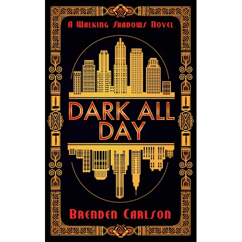 Dark All Day