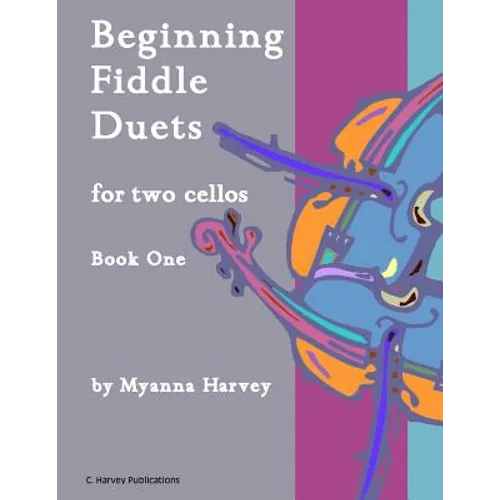 Beginning Fiddle Duets for Two Cellos, Book One