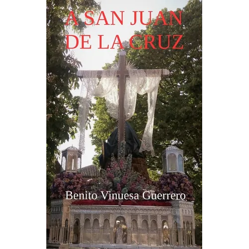 A San Juan de la Cruz