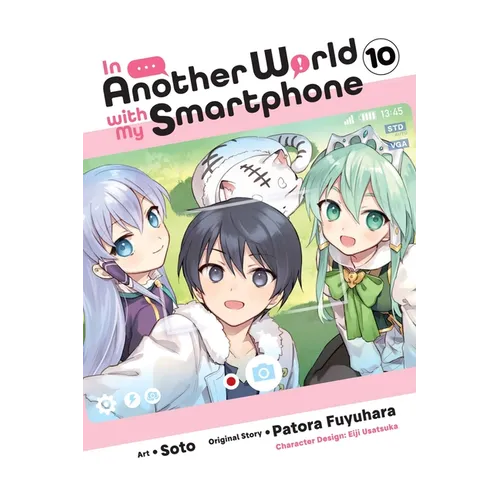 In Another World with My Smartphone, Vol. 10 (Manga)