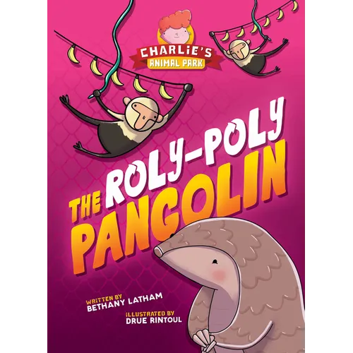 The Roly-Poly Pangolin