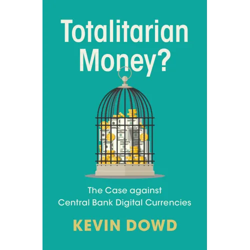 Totalitarian Money?