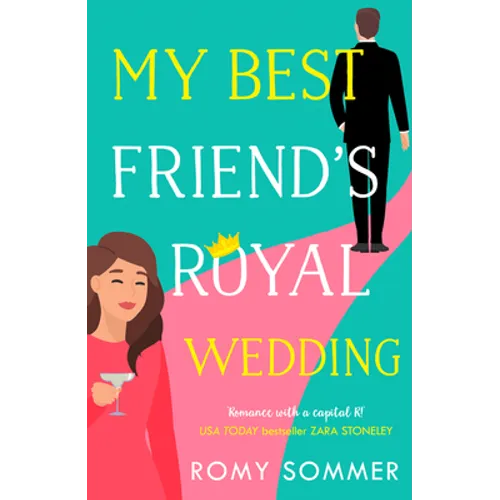 My Best Friend's Royal Wedding