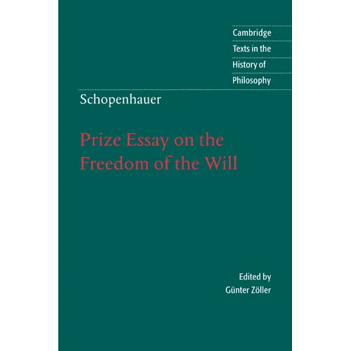 Schopenhauer: Prize Essay on the Freedom of the Will