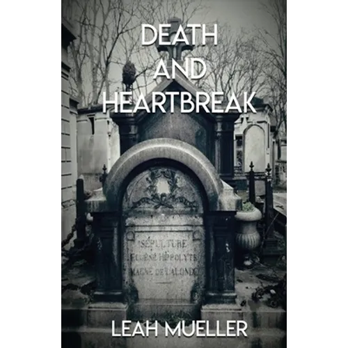 Death and Heartbreak