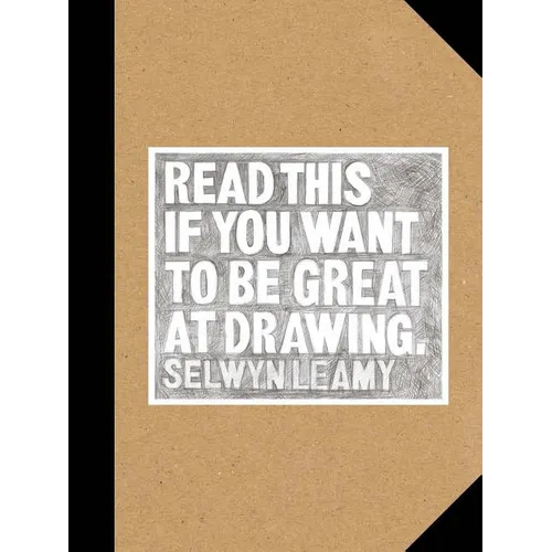 Read This If You Want to Be Great at Drawing: (The Drawing Book for Aspiring Artists of All Ages and Abilities)
