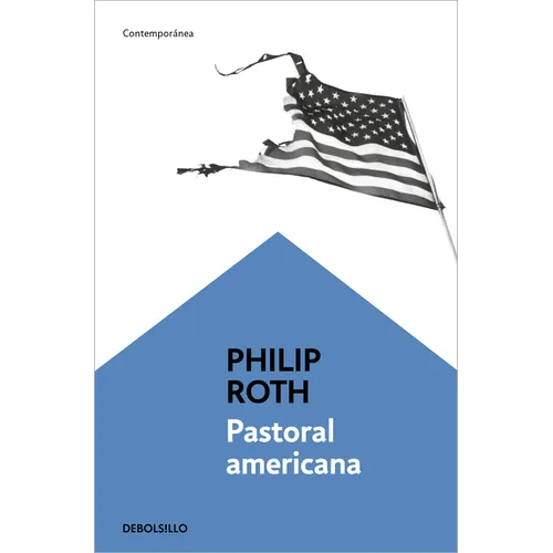 Pastoral Americana / American Pastoral