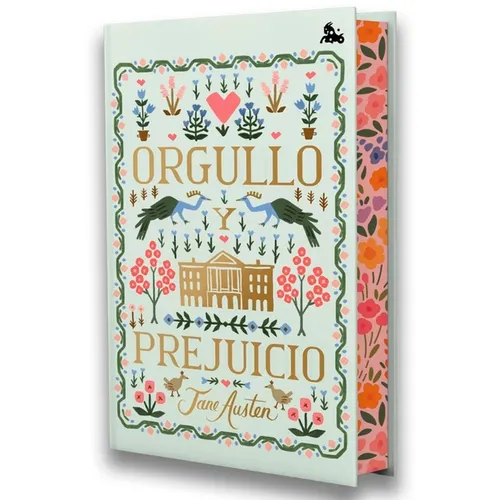Orgullo Y Prejuicio. Edición Tapa Dura Con Cantos Decorados / Pride and Prejudice. Special Edition with Sprayed Edges