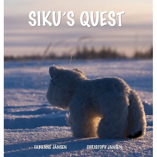 Siku's Quest - Hardcover