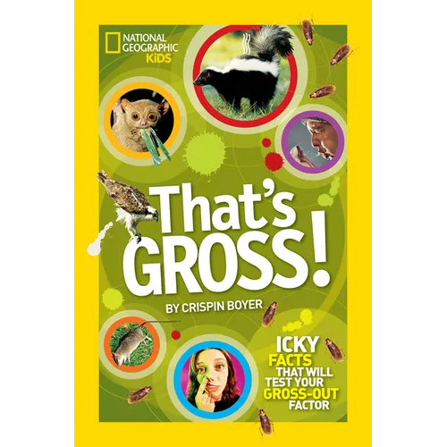 That's Gross!