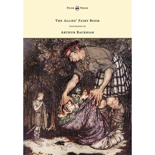The Allies' Fairy Book - Illustrated by Arthur Rackham