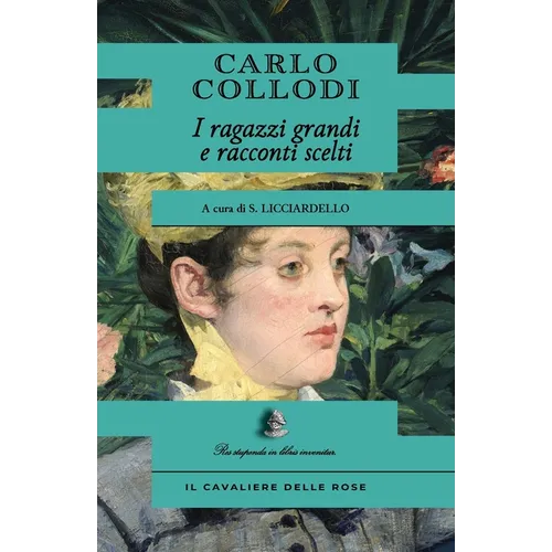 I ragazzi grandi e racconti scelti
