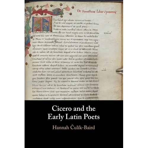 Cicero and the Early Latin Poets