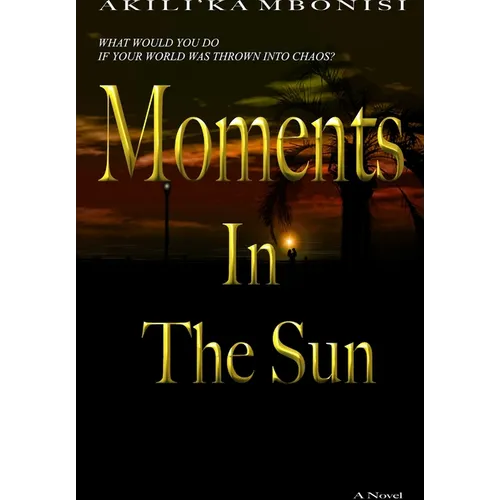 Moments In The Sun