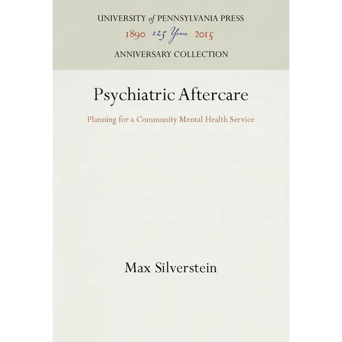 Psychiatric Aftercare: Planning for a Community Mental Health Service