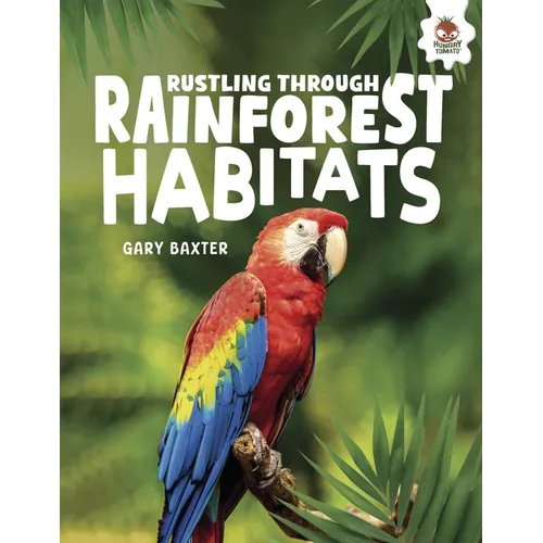 Rustling Through Rainforest Habitats: Forests That Never Sleep