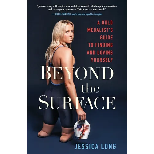 Beyond the Surface: A Gold Medalist's Guide to Finding and Loving Yourself