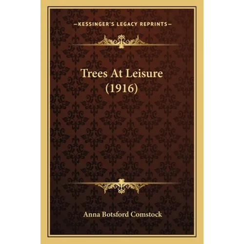 Trees At Leisure (1916)