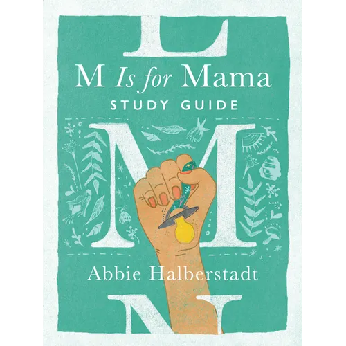 M Is for Mama Study Guide