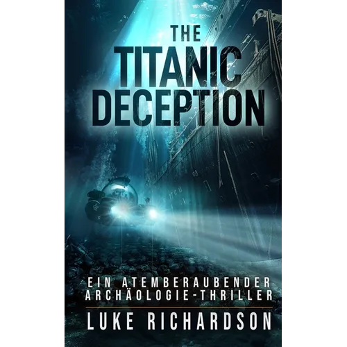 The Titanic Deception (deutsche Ausgabe)