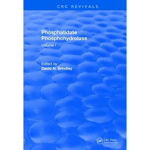 Phosphatidate Phosphohydrolase (1988): Volume I