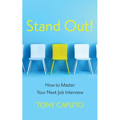 Stand Out: How To Master Your Next Job Interview
