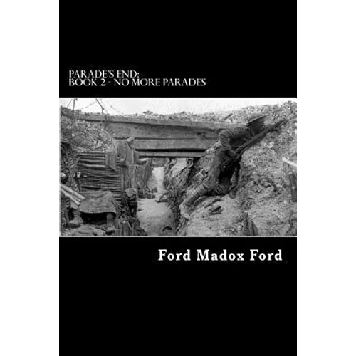 Parade's End: Book 2 - No More Parades
