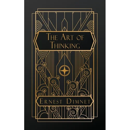 The Art of Thinking