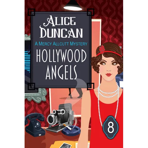 Hollywood Angels (a Mercy Allcutt Mystery, Book 8): Historical Cozy Mystery