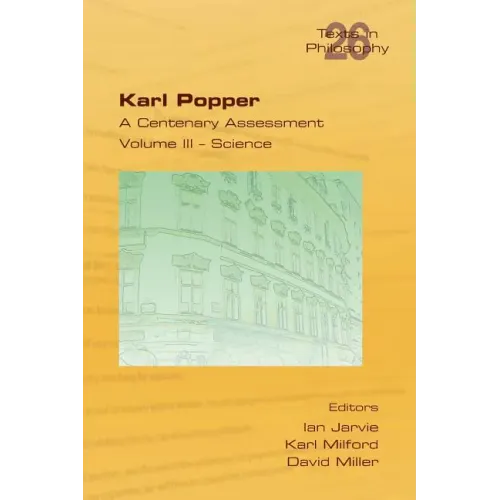 Karl Popper. A Centenary Assessment. Volume III - Science
