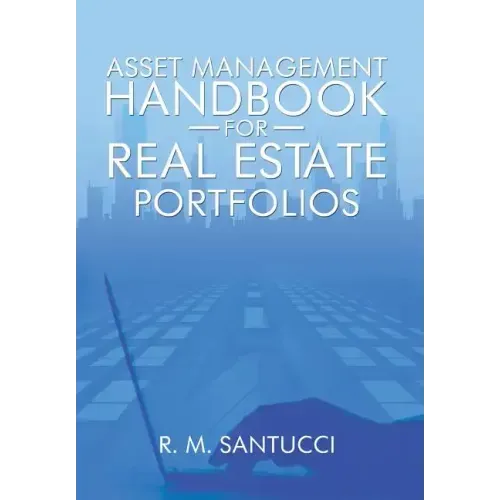 Asset Management Handbook for Real Estate Portfolios