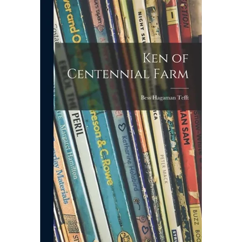 Ken of Centennial Farm