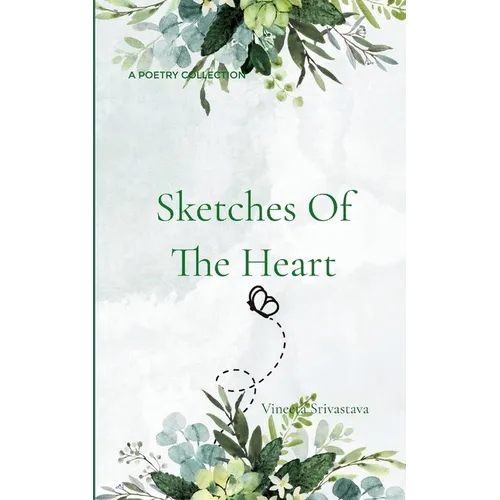 Sketches of the Heart