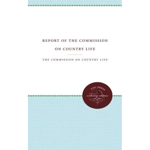 Report of the Commission on Country Life