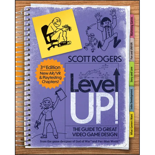 Level Up! the Guide to Great Video Game Design
