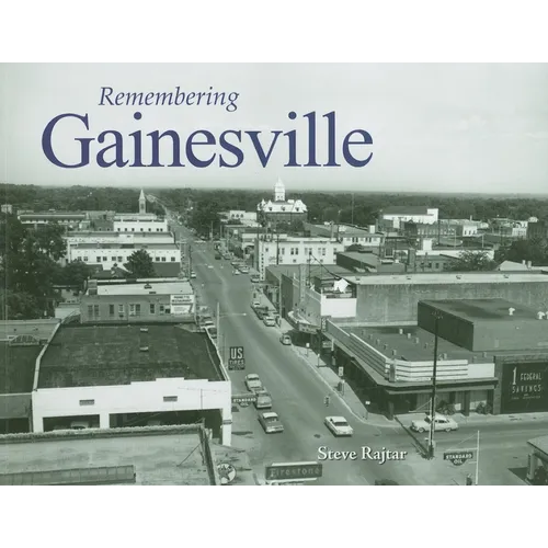 Remembering Gainesville