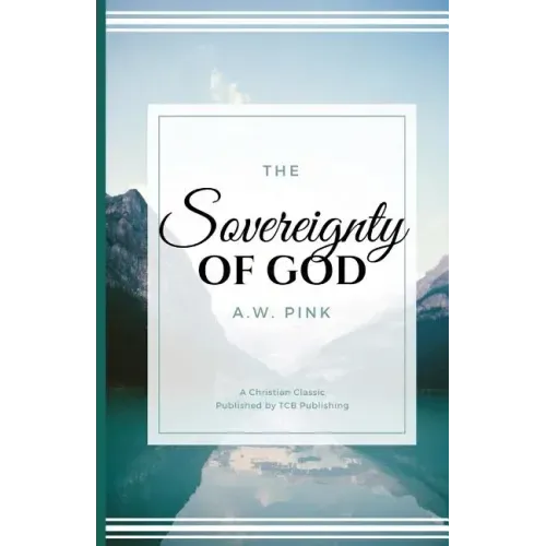 The Sovereignty of God