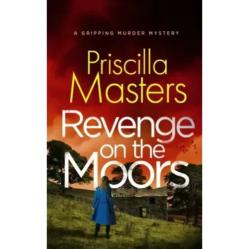 REVENGE ON THE MOORS a gripping murder mystery
