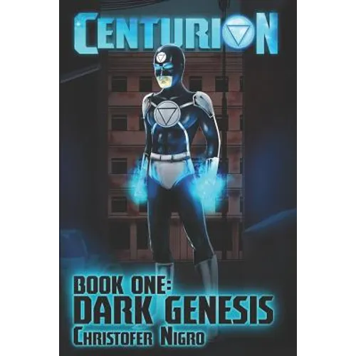 Centurion: Dark Genesis
