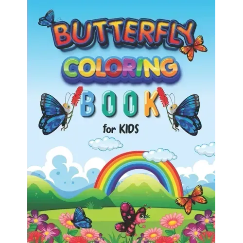 Butterfly Coloring Book for Kids: Vol-02. Great Gift for Children to Express Their Creativity - Ideal for Kids Ages 4-12 - A Fun Activity Book