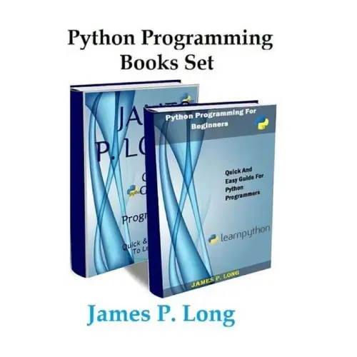 Python Programming Books Set: Python Programming For Beginners & Complete Guide For Python Programming