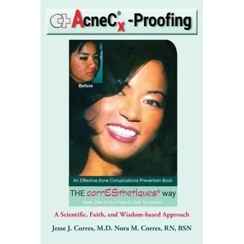 AcneC(R)X-Proofing: An Effective Acne Complications Prevention Book